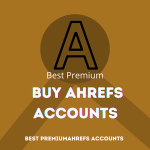 Buy Ahrefs Accounts