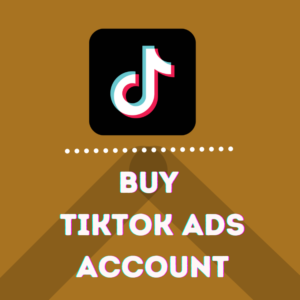 Buy TikTok Ads Account
